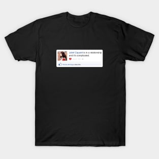 Juliet is in a Relationship & It's Complicated T-Shirt